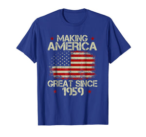 60th Birthday Gifts Making America Great Since 1959 T-Shirt