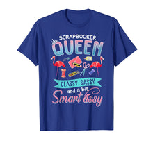 Load image into Gallery viewer, Scrapbooking shirt scrapbooker queen love t-shirt
