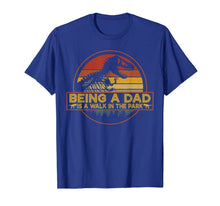 Load image into Gallery viewer, Mens Being A Dad Is A Walk In The Park T-Shirt Dad Retro Sun
