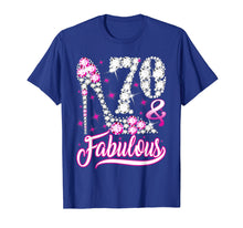 Load image into Gallery viewer, 70 and Fabulous T-Shirt 70th Birthday Gift Women
