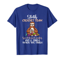 Load image into Gallery viewer, Sloth Crochet Team Speed Doesn't Matter Funny T-Shirt
