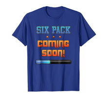 Load image into Gallery viewer, Gym T-shirt, Six Pack Coming Soon, Fit Abs by Zany Brainy
