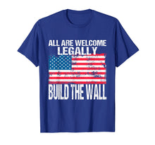 Load image into Gallery viewer, Build The Wall T-Shirt Vintage American Flag All Welcome
