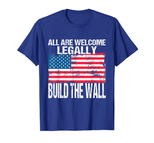 Build The Wall T-Shirt Vintage American Flag All Welcome