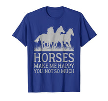 Load image into Gallery viewer, Horses Make Me Happy Funny Horse T-shirt
