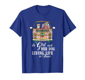 A Girl And Her Dog Living Life In Peace T-Shirt Peace Day
