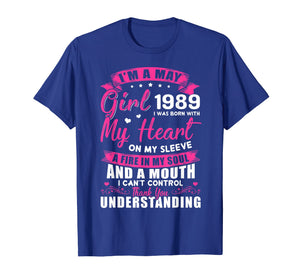 I'm A May Girl 1989 T Shirt 30 Birthday Gift for Women