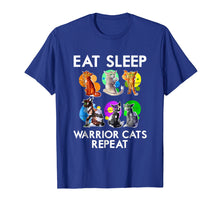 Load image into Gallery viewer, Eat Sleep Warrior Cats Repeat Funny Cat Lover T-Shirt
