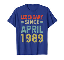 Load image into Gallery viewer, Born in April 1989 30th Birthday Gift 30 Years Old T Shirt
