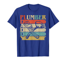 Load image into Gallery viewer, Retro Vintage Daddy Plumber T-Shirt Funny Plumbing Dad Gift

