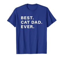 Load image into Gallery viewer, Mens Best Cat Dad Ever T-Shirt-1059994
