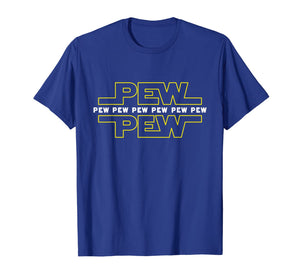 Pew Pew Wars | Funny Space Star Noises Science for Geek Gift T-Shirt-429041