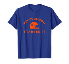 Load image into Gallery viewer, Pittsburgh Started It Shirt Helmet Gift T-Shirt-2142896
