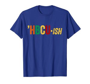 HBCU ISH T-Shirt Historical Black College Alumni T-Shirt-462233