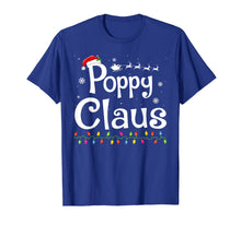 Load image into Gallery viewer, Poppy Claus Funny Family Santa Pajamas Christmas Gift Idea T-Shirt
