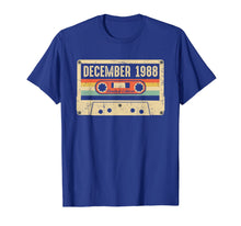 Load image into Gallery viewer, Vintage December 1988 31st birthday Gift Retro Cassette Tape T-Shirt
