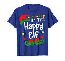 Load image into Gallery viewer, I'm The Happy Elf Shirt Christmas Family Elf Costume T-Shirt
