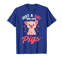 Load image into Gallery viewer, Just A Girl Who Loves Pigs Hog Lover Cute Farmer Gift Girls T-Shirt-451978
