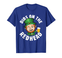 Load image into Gallery viewer, Dibs On The Redhead Saint Patrick's Day Funny Leprechaun T-Shirt-1073017
