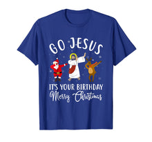 Load image into Gallery viewer, Go Jesus It&#39;s Your Birthday Merry Christmas T-Shirt
