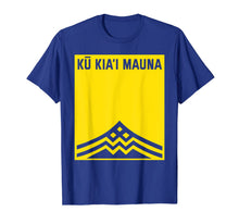 Load image into Gallery viewer, Ku Kiai Mauna Shirt - Protect Defend Kanaka Maoli Kea Gift T-Shirt
