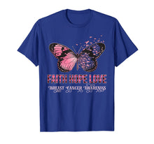 Load image into Gallery viewer, Faith Hope Love Pink Butterfly Breast Cancer Awareness T-Shirt
