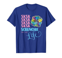 Load image into Gallery viewer, SKSKSK and I Oop! Scrunchie Life Girls &amp; Women's Humorous T-Shirt
