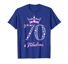 Load image into Gallery viewer, 70 years old &amp; Fabulous Funny Womens 70th Birthday Gifts T-Shirt-354860

