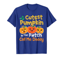 Load image into Gallery viewer, Cutest Pumpkin In The Patch Call Me Dad Halloween Daddy T-Shirt
