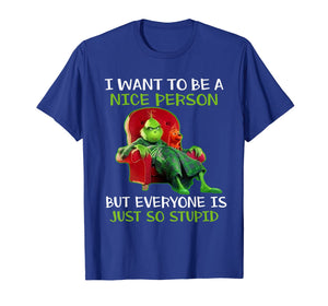 Tee Christmas Grinch-Xmas funny quotes T-Shirt