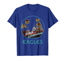 Load image into Gallery viewer, Hotel California - Eagles Fans Vacation Best Gift T-Shirt

