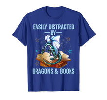 Load image into Gallery viewer, Easily Distracted By Dragons And Books kids men women gift T-Shirt-1266507
