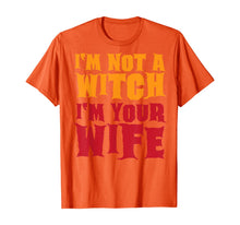 Load image into Gallery viewer, I'm Not A Witch Funny Halloween Couples Costume Shirt T-Shirt
