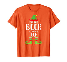 Load image into Gallery viewer, I'm The Beer Lover Elf Matching Family Group Christmas  T-Shirt
