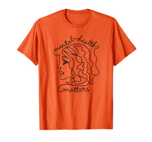 Load image into Gallery viewer, Mental Health Matters Mental Awareness Month Gift T-Shirt
