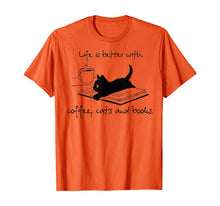 Load image into Gallery viewer, Life Is Better With Coffee Cats And Books T-Shirt-277050
