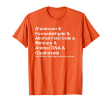 Load image into Gallery viewer, Vaccine Ingredients T Shirt Mercury Aluminum DNA Antivax
