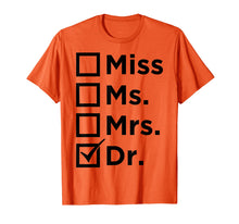 Load image into Gallery viewer, Med student shirt - MD Phd Gift Medical Student Gifts Women
