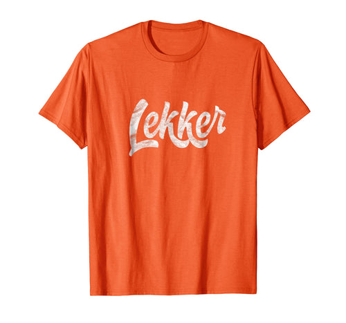 Lekker Dutch Shirt Holland Tshirt Expat Gifts Amsterdam Tee