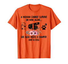 Load image into Gallery viewer, A Woman Cannot Survive On Wine Alone Camper and a Dog T-Shirt-964127
