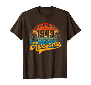 Vintage Retro November 1943 76th Birthday Gifts 76 Years Old T-Shirt