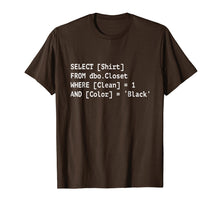 Load image into Gallery viewer, Funny SQL Tshirts Coder Shirt Programmer Tshirt Programming
