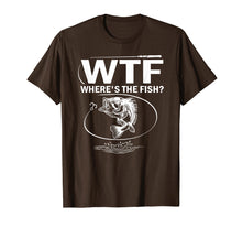 Load image into Gallery viewer, WTF Where&#39;s The Fish Funny Fishing T-Shirt
