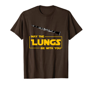 May The Lungs Be With You Funny Clarinet Player Gift Shirt