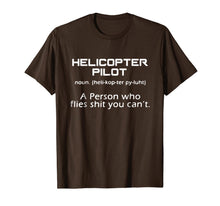 Load image into Gallery viewer, Helicopter Pilot Shirt - Helicopter Pilot Definition T shirt
