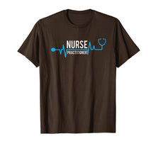 Load image into Gallery viewer, Cute Nursing Gift T-Shirt For Nurse Practitioner Tee
