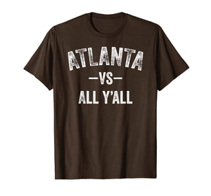 Atlanta vs all y'all Sports Trendy TShirt Men Women Kids