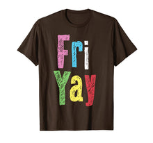 Load image into Gallery viewer, Friyay Teacher Weekend Back To School Funny Gift Friday  T-Shirt
