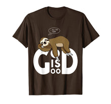 Load image into Gallery viewer, God Is Good All The Time Funny Sloth T-Shirt
