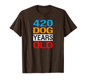 420 Dog Years Old Shirt Turning 60 Gag Gift Dog Lover